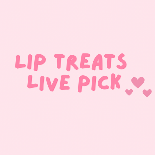Lip Treats Live Pick